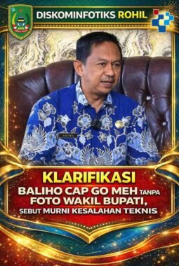 Diskominfotiks Rohil Klarifikasi Baliho Cap Go Meh Tanpa Foto Wakil Bupati, Sebut Murni Kesalahan Teknis