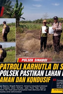 Patroli Karhutla di Sinaboi, Polsek Pastikan Lahan Rawan Api Aman dan Kondusif