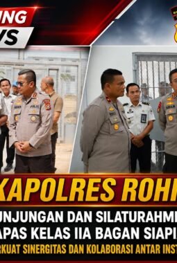 Kapolres Rohil kunjungan dan Silaturahmi ke Lapas Kelas IIA Bagan Siapiapi, Perkuat Sinergitas dan Kolaborasi Antar instansi