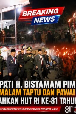 Bupati H. Bistamam Pimpin Apel Malam Taptu dan Pawai Obor Meriahkan HUT RI ke-81 Tahun 2026