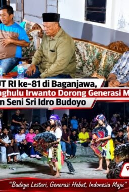 Hadiri HUT RI ke-81 di Baganjawa, Calon Penghulu Irwanto Dorong Generasi Muda Lestarikan Seni Sri Idro Budoyo
