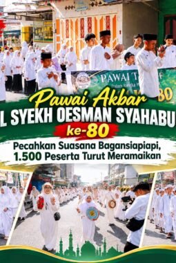 Pawai Akbar Haul Syekh Oesman Syahabuddin ke-80 Pecahkan Suasana Bagansiapiapi, 1.500 Peserta Turut Meramaikan